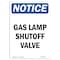 Signmission Safety Sign, OSHA Notice, 18" Height, Gas Lamp Shutoff Valve Sign, Portrait OS-NS-D-1218-V-12999 - alternate 1